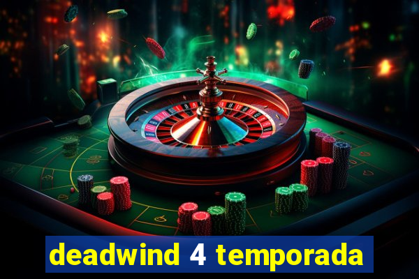 deadwind 4 temporada